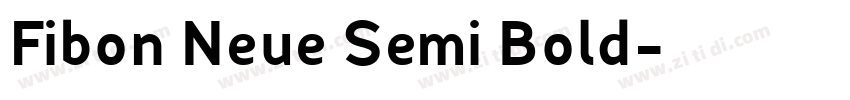 Fibon Neue Semi Bold字体转换 Fibon Neue Semi Bold字体转换
